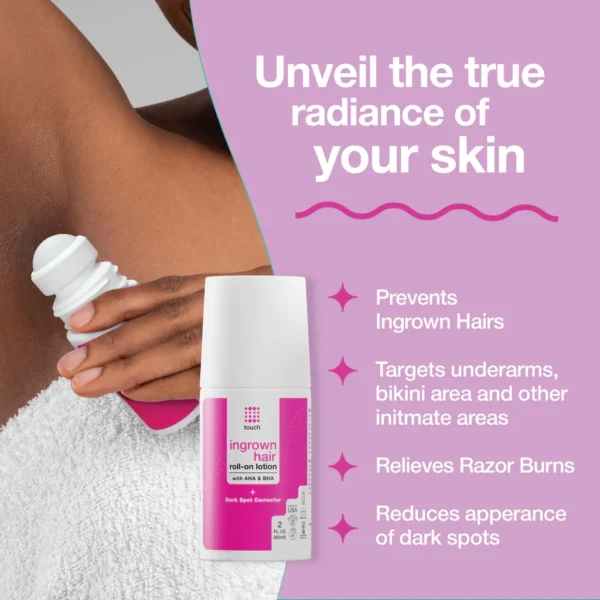 Touch Ingrown Hair Roll-On Lotion (With AHA & BHA+ Dark Spot Corrector) 60ml